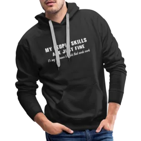 It's My Tolerance To Idiots That Needs Work Men's Premium Hoodie